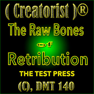 The Raw Bones Of Retribution - The Test Press CDMT 140