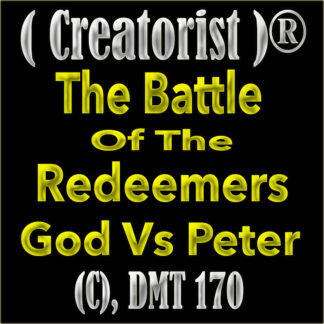 The Battle Of The Redeemers God Vs Peter  CDMT 170
