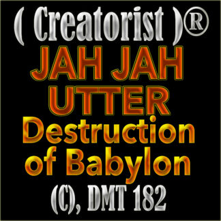 Jah Jah Utter Destruction of Babylon  CDMT 182