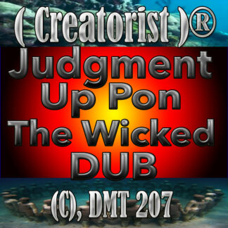 Judgment Up Pon The Wicked CDMT 207